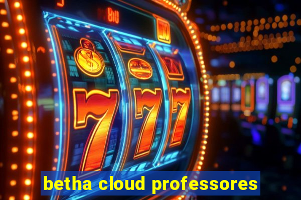 betha cloud professores